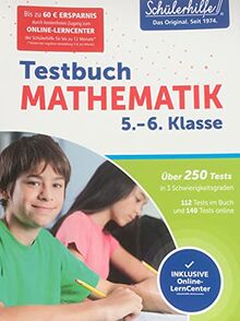 Schülerhilfe Testbuch MATHEMATIK 5.- 6. Klasse