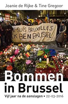 Bommen in Brussel: vijf jaar na de aanslagen. 22-03-2016