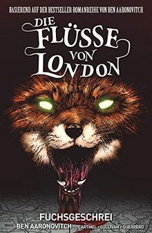 Die Flüsse von London - Graphic Novel: Bd. 5: Fuchsgeschrei