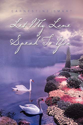 Let My Love Speak To You