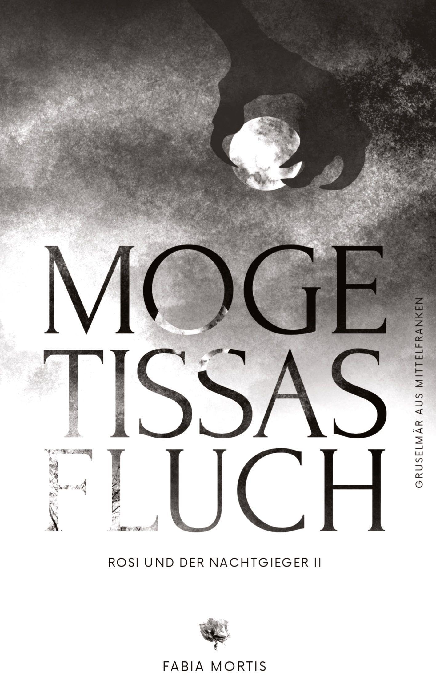 Mogetissas Fluch: Rosi und der Nachtgieger II