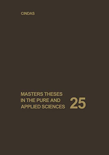 Masters Theses in the Pure and Applied Sciences: Accepted by Colleges and Universities of the United States and Canada (Masters Theses in the Pure and Applied Sciences, 25, Band 25)