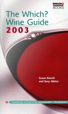 The "Which?" Wine Guide 2003 ("Which?" Guides)