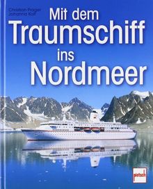 Mit dem Traumschiff ins Nordmeer