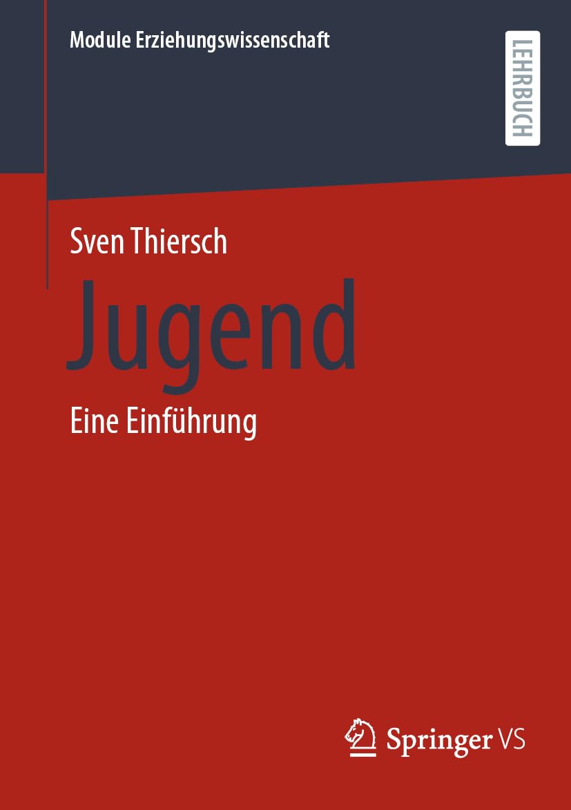 Jugend: Eine Einführung (Module Erziehungswissenschaft, 12, Band 12)