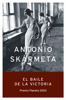 El baile de la victoria (Autores Espanoles E Iberoamericanos)