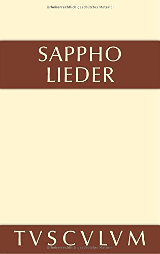 Lieder: Griechisch und deutsch (Sammlung Tusculum)
