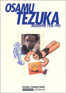 Osamu Tezuka - Biographie 1928-1945 Vol.1 von Tezuka, Osamu  | Buch | Zustand sehr gut