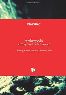 Arthropods: Are They Beneficial for Mankind?