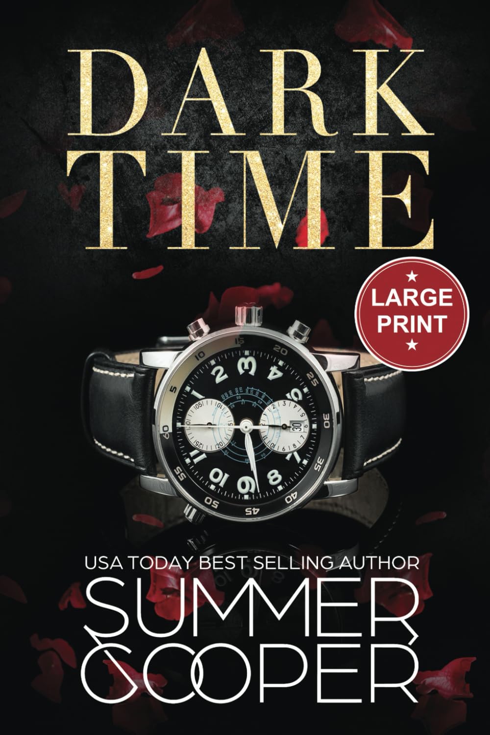 Dark Time: A Billionaire Dark Contemporary Romance (Large Print) (Dark Desires (Large Print), Band 4)