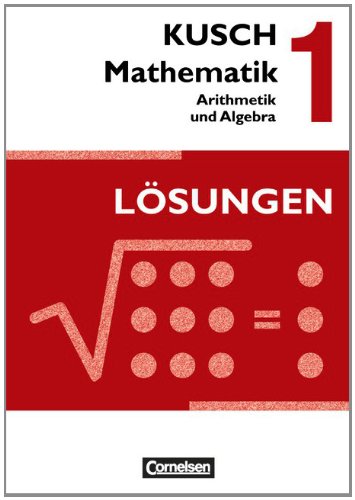 Kusch Mathematik   Kusch Mathematik - Ausgabe 2013 - Band 1 - Lothar Kusch Sandra Bödeker Heidrun Roschmann Gunnar Klinge Hermann Gora Gesine Zare Regina Kratzer Kartoniert (TB)