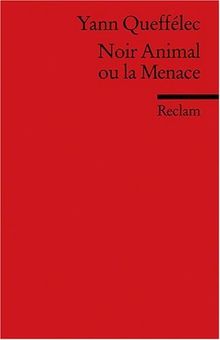 Noir Animal ou la Menace