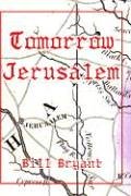Tomorrow Jerusalem: The Story of Nat Turner and the Southampton Slave Insurrection