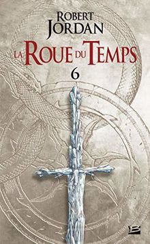 La Roue du Temps, Tome 6 : Le Dragon Réincarné : Deuxième partie