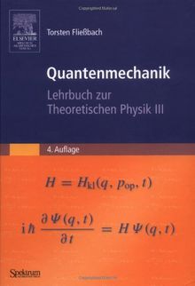 Quantenmechanik: Lehrbuch zur Theoretischen Physik III