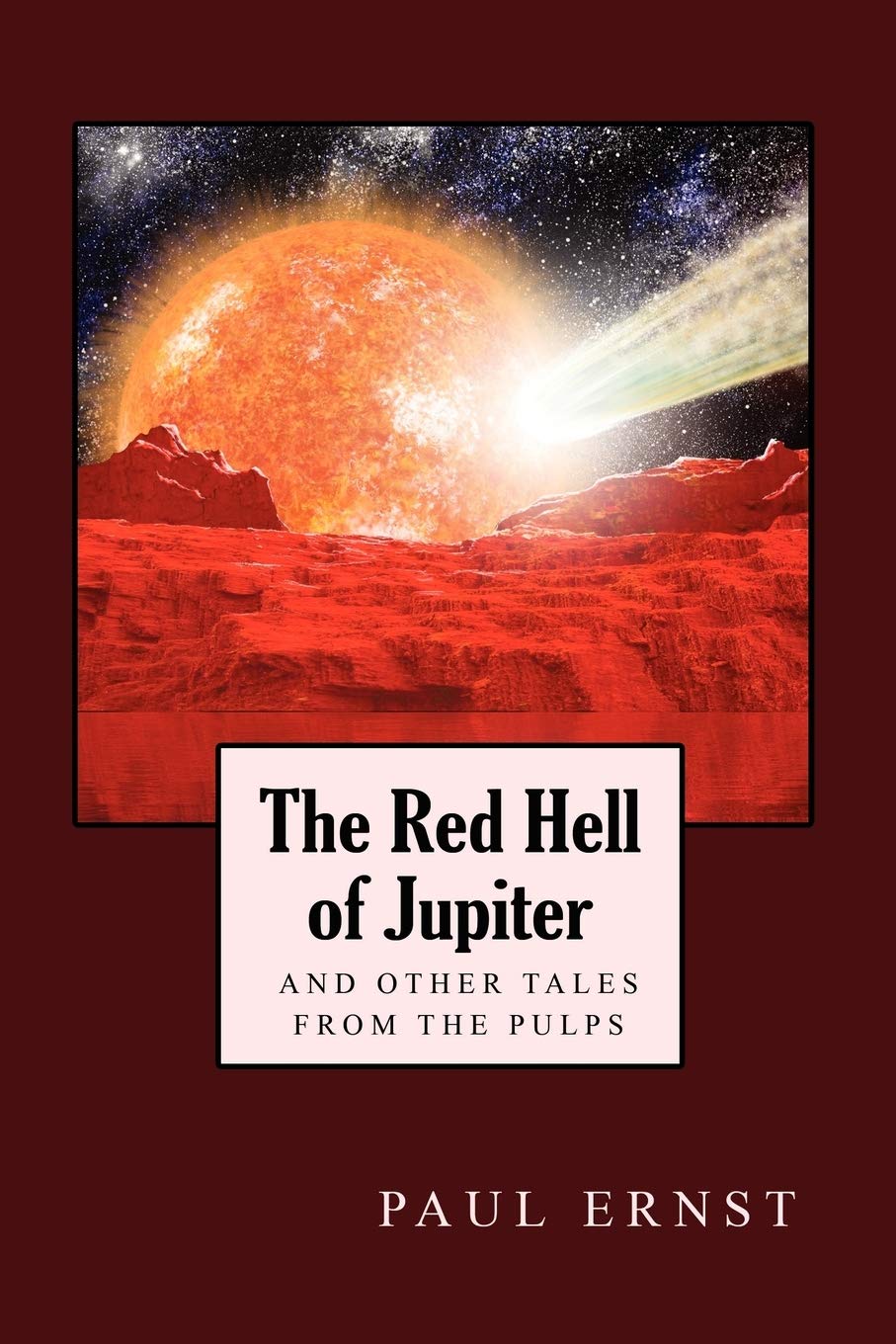 The Red Hell of Jupiter and Other Tales from the Pulps