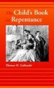 THE CHILD'S BOOK ON REPENTANCE