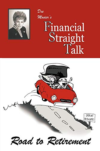 Financial Straight Talk: Road To Retirement