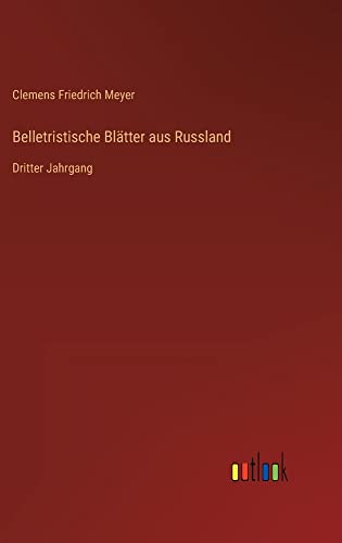 Belletristische Blätter aus Russland: Dritter Jahrgang