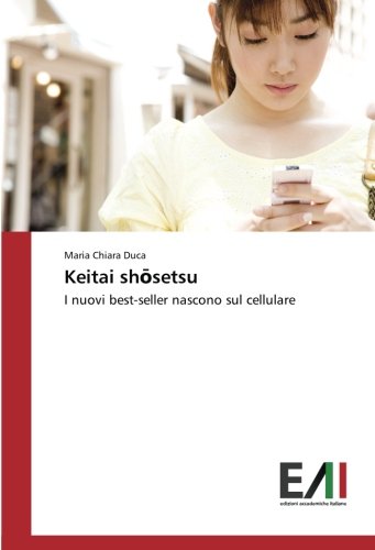 Keitai shōsetsu: I nuovi best-seller nascono sul cellulare