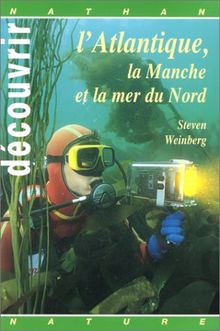 L'Atlantique, la Manche et la mer du Nord