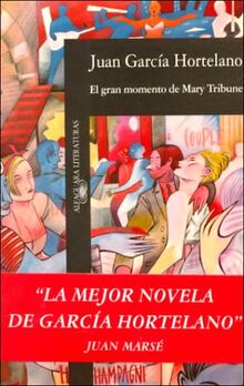 GRAN MOMENTO DE MARY TRIBUNE EL ALI102 (Alfaguara Hispanica)