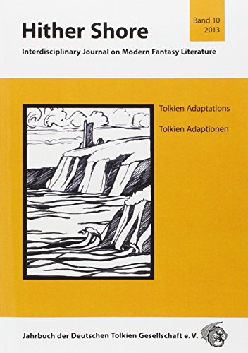 Hither Shore Nr. 10 Tolkien-Adaptionen - Tolkien Adaptations: Jahrbuch 2013 der Deutschen Tolkien Gesellschaft e.V.