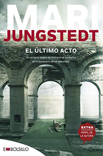 El último acto: Un antiguo teatro de Gotland se convierte en el escenario de un asesinato (EMBOLSILLO)