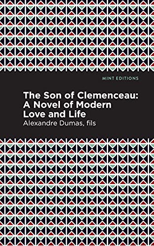 The Son of Clemenceau: A Novel of Modern Love and Life (Mint Editions―Literary Fiction)