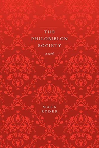 The Philobiblon Society: A Novel