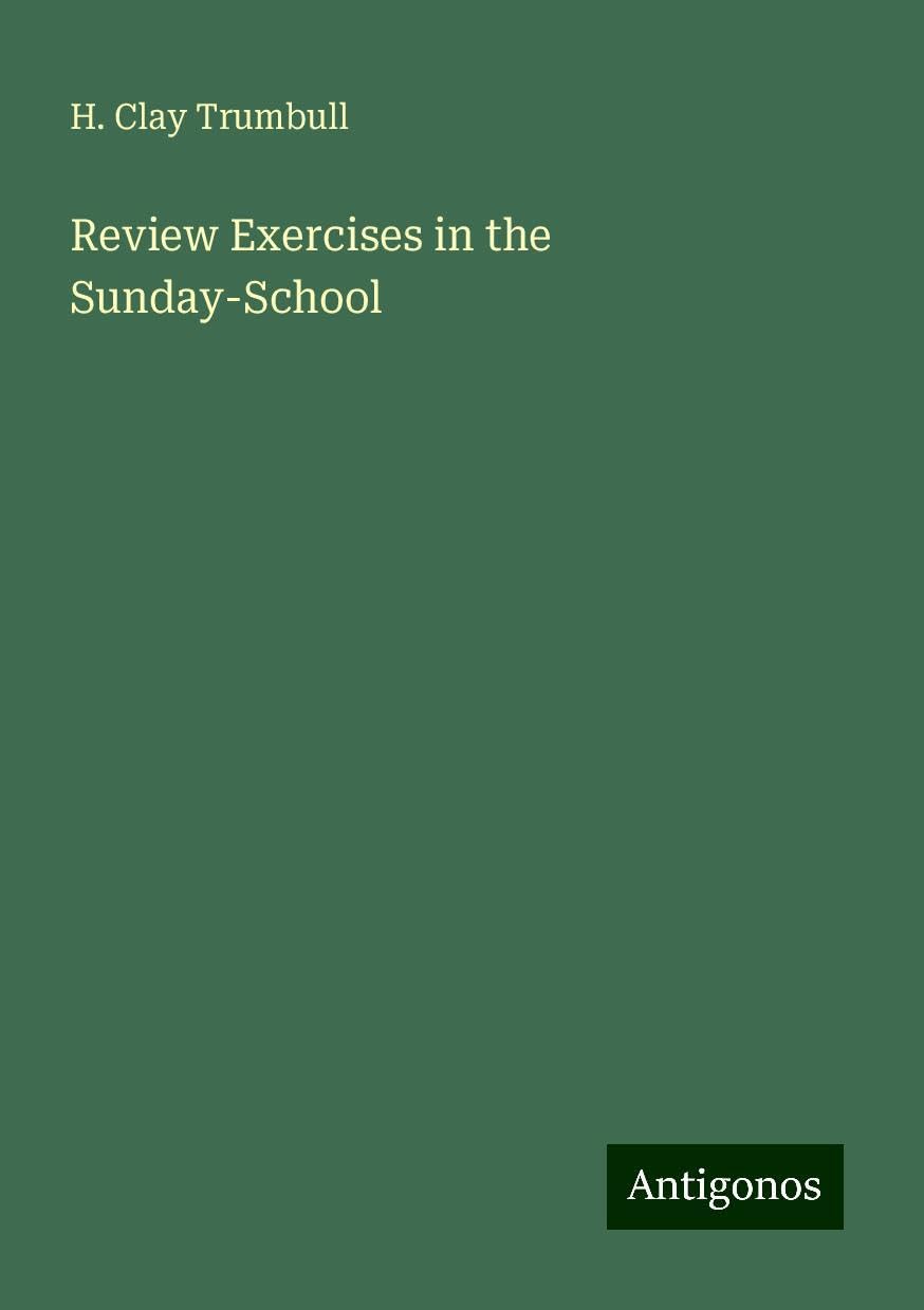 Review Exercises in the Sunday-School