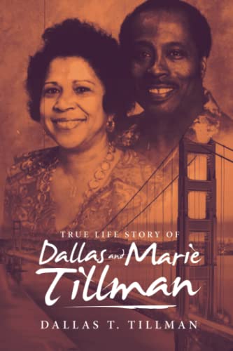 True Life Story of Dallas and Marie Tillman