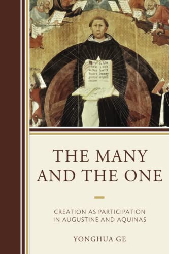 The Many and the One: Creation as Participation in Augustine and Aquinas