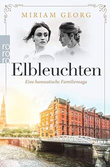 Elbleuchten (Eine hanseatische Familiensaga, Band 1)