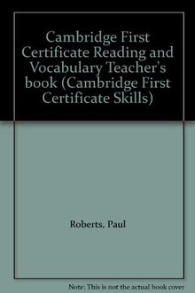 Cambridge First Certificate Reading And Vocabulary Teacher's Book (Cambridge First Certificate Skills)