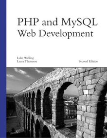 PHP and MySQL Web Development, w. CD-ROM (Developer's Library)