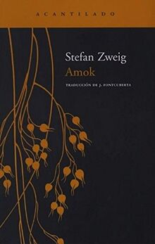 Amok (Narrativa del Acantilado, Band 50)