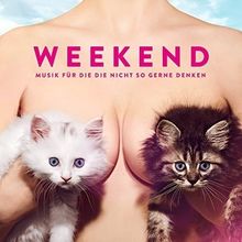 Musik Für Die Die Nicht So Gerne Denken von Weekend | CD | Zustand sehr gut