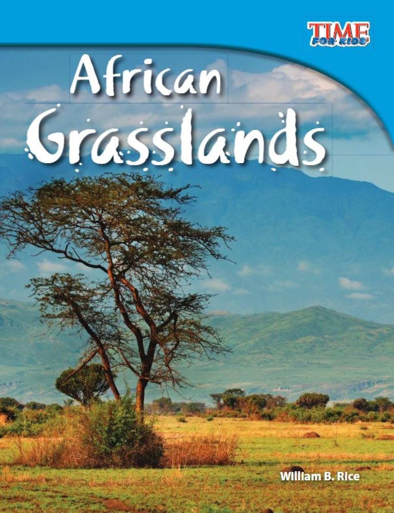 African Grasslands (Time for Kids Nonfiction Readers)