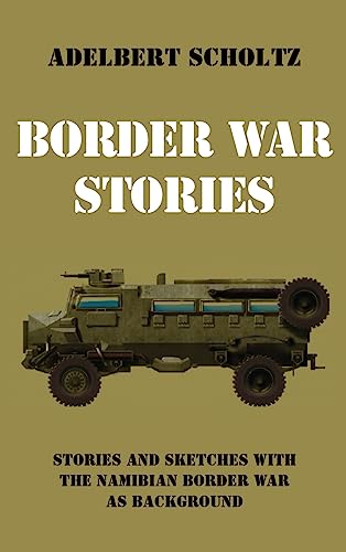 Border War Stories