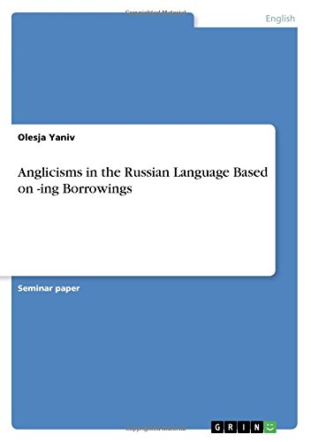 Anglicisms in the Russian Language Based on -ing Borrowings