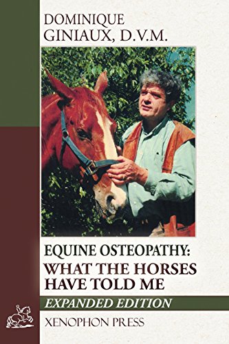 Dominique Giniaux Equine Osteopathy, What The Horses Have Told Me