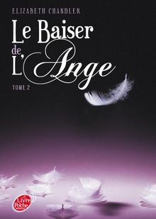 Le baiser de l'ange. Vol. 2