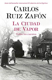 La ciudad de vapor/ The City of Steam