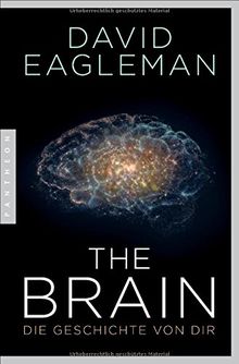 The Brain: Die Geschichte von dir