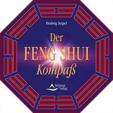 Der Feng Shui Kompass: Inkl. diamantgelagertem Kompass