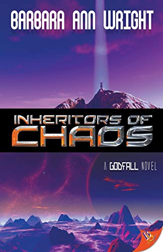 Inheritors of Chaos (Godfall Novel, Band 4)