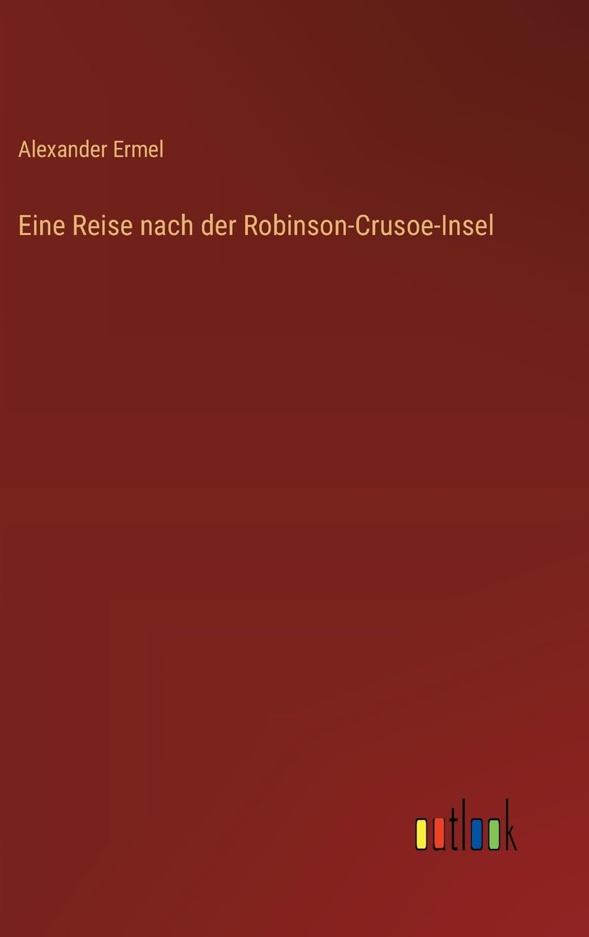 Eine Reise nach der Robinson-Crusoe-Insel