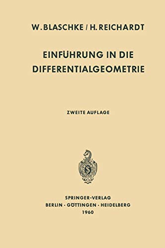 Einführung in die Differentialgeometrie (Grundlehren der mathematischen Wissenschaften, 58, Band 58)
