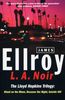 L.A. Noir. The Lloyd Hopkins Trilogy.
